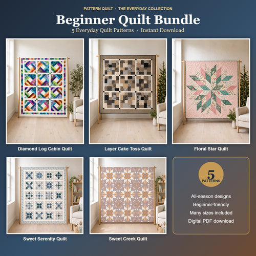 Beginner Quilt Bundle – 5 quilt patterns: Diamond Log Cabin, Layer Cake Toss, Floral Star, Sweet Serenity, Sweet Creek