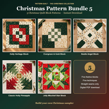 Christmas Pattern Bundle 5 – 5 quilt blocks: Holly Heritage, Evergreen & Gold, Noelle Angel, Classic Holly Pineapple, Jolly Mischief Star